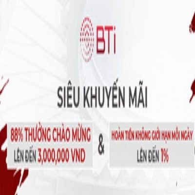 BTI - Siêu khuyến mãi